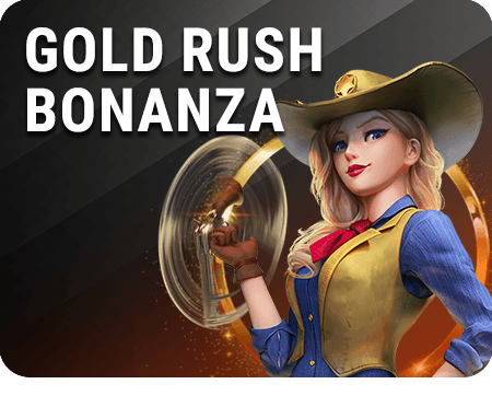 GOLD RUSH BONANZA