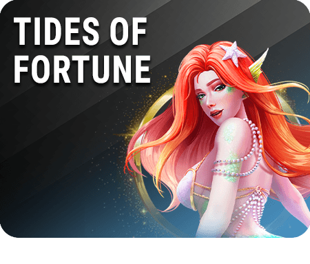 Tides of Fortune