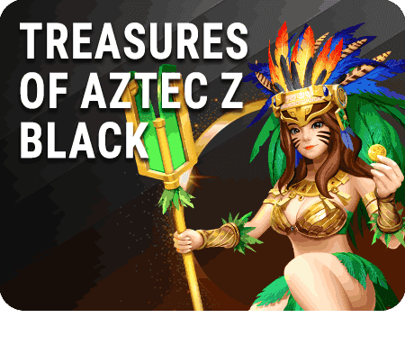 TREASURES OF AZTEC Z BLACK