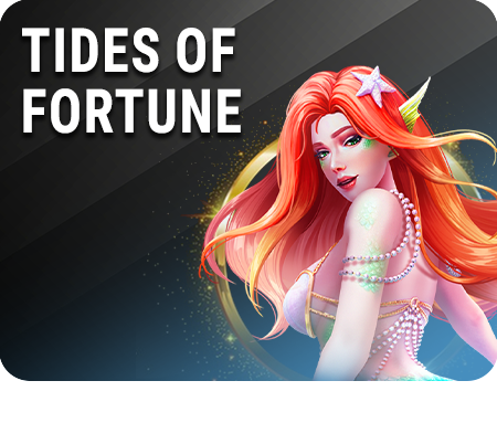Tides of Fortune