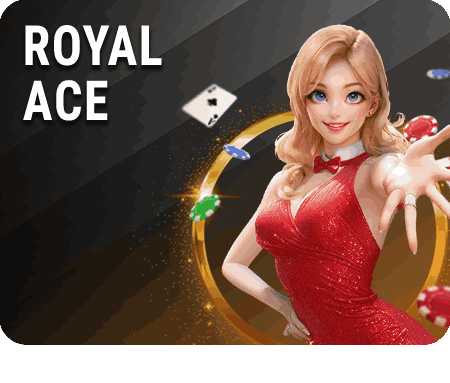 ROYAL ACE